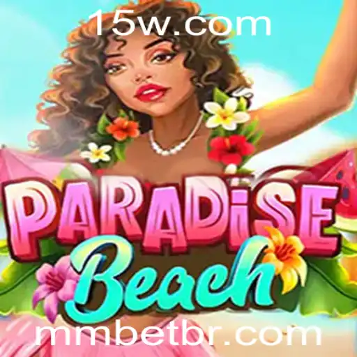 Descubra as Maravilhas de ParadiseBeach em Mmbet